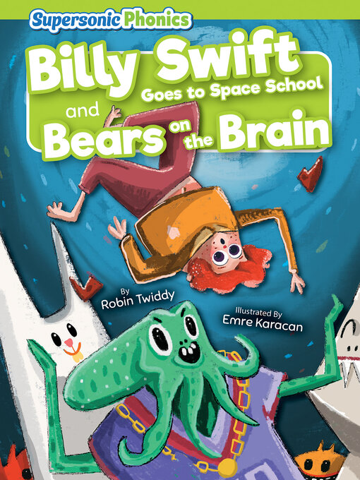 Title details for Billy Swift Goes to Space School & Bears on the Brain by Robin Twiddy - Wait list